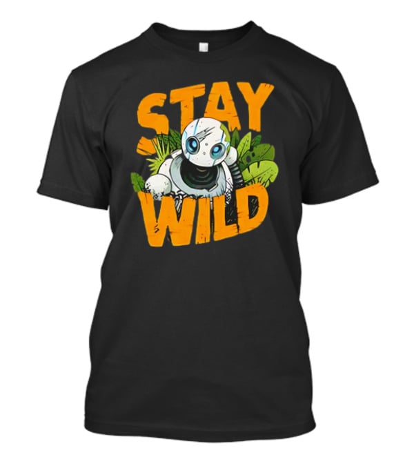 Stay Wild Roz The Wild Robot Jungle Adventure T-Shirt