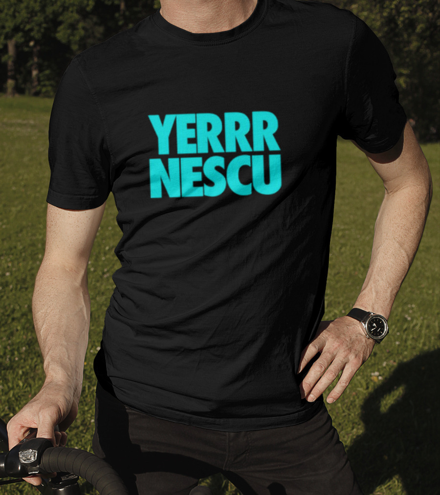Yerrrnescu Tee YERRR NESCU T-Shirt