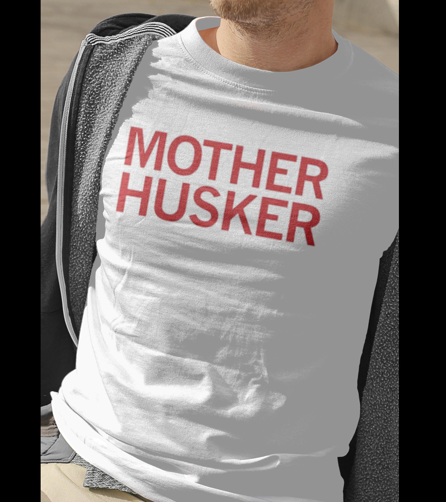 Mother Husker T-Shirt