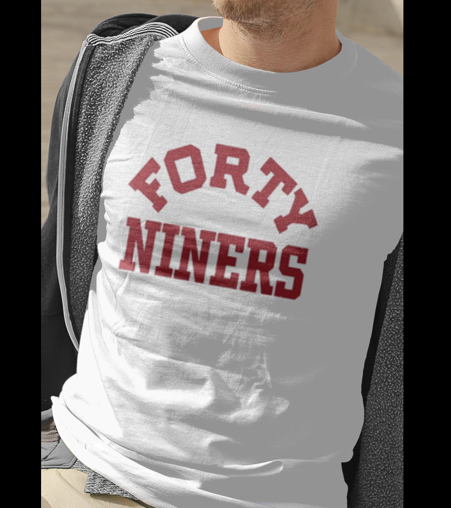 Funny Forty Niners 49ers T-Shirt