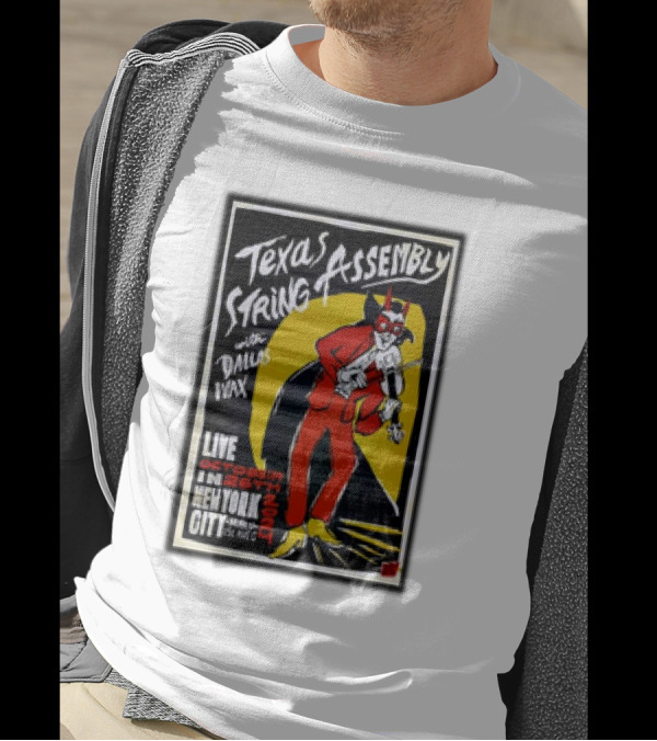 Texas String Assembly With Dallas Wax Live October 26th 2024 Nublu 151 New York City T-Shirt