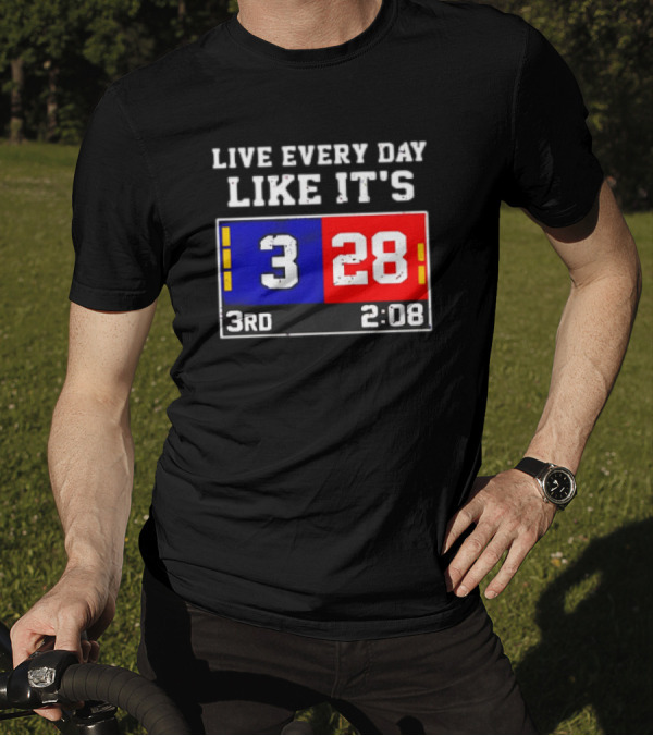 Live Every Day Like It's 3 28 3rd 2:08 New England Patriots Atlanta Falcons T-Shirt