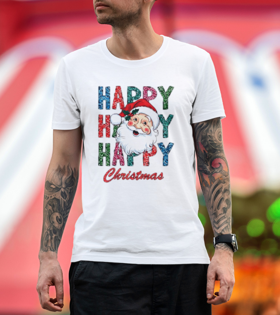 Glitter Happy Happy Happy Christmas Santa Claus T-Shirt