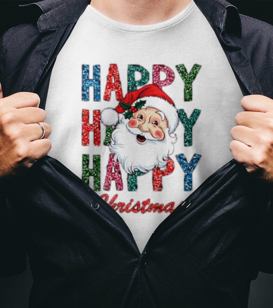 Glitter Happy Happy Happy Christmas Santa Claus T-Shirt