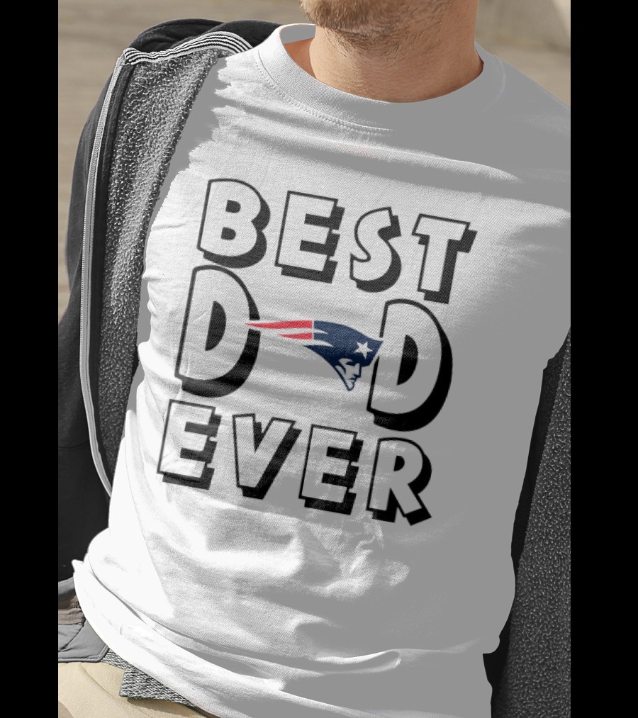 New England Patriots Best Dad Ever NFL Football T-Shirt