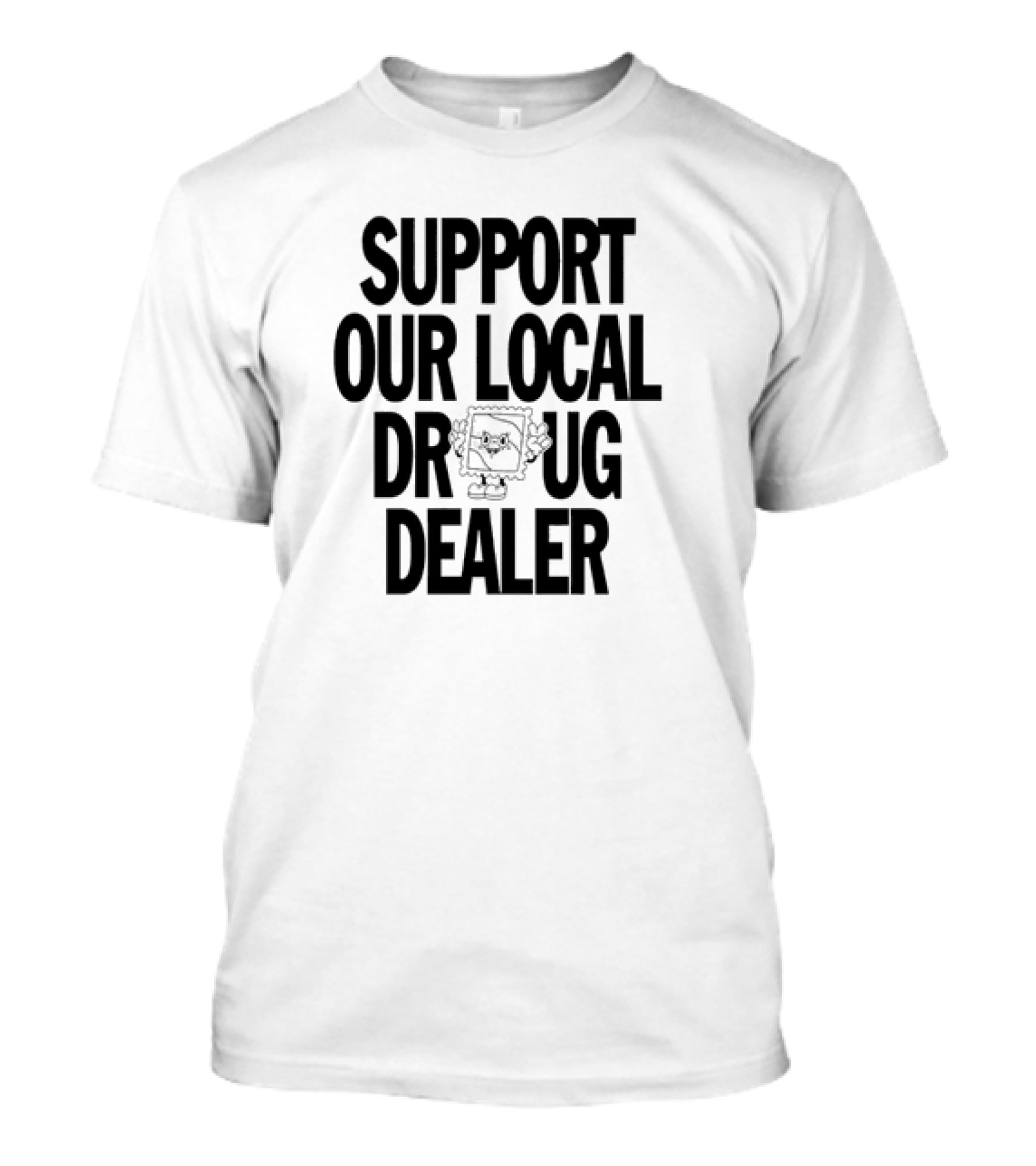 SUPPORT OUR LOCAL DRUG DEALER Funny Ramen Noodles Meme T-Shirt