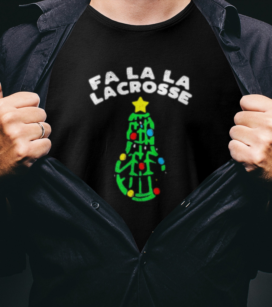 Fa La La Lacrosse Christmas Tree Holiday Sports T-Shirt