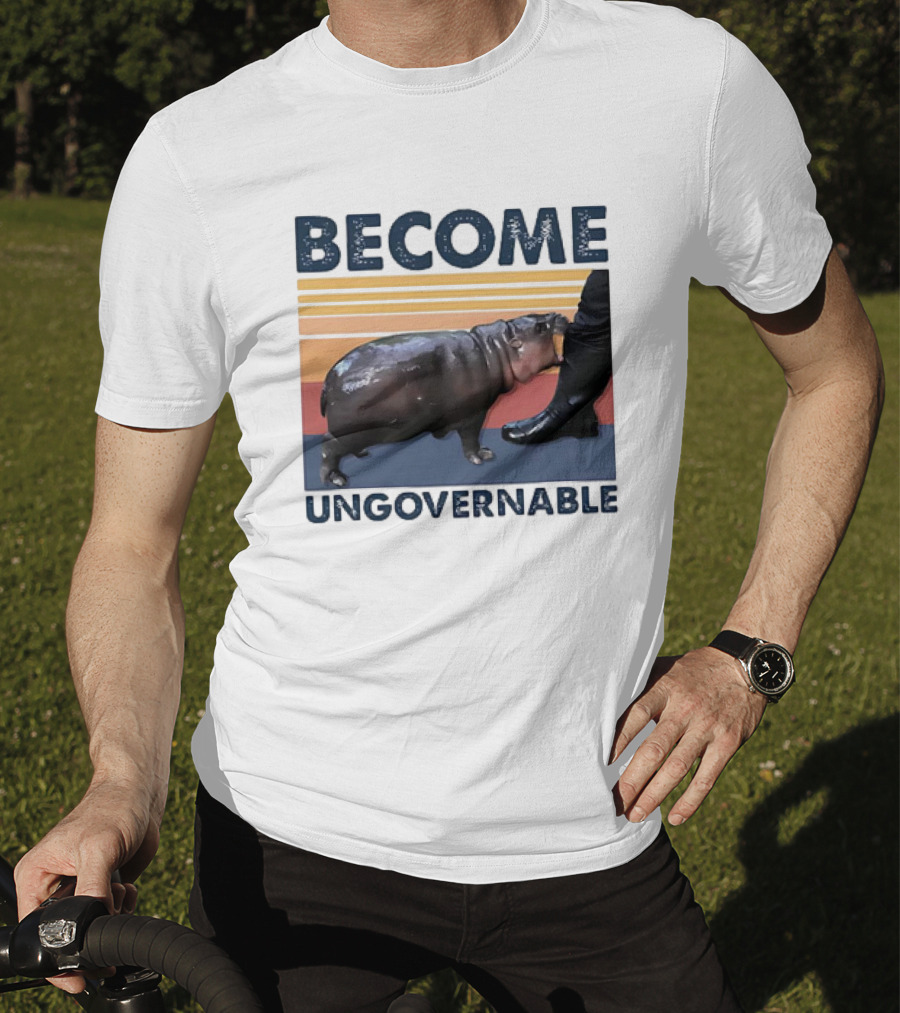 Become Ungovernable Cute Baby Hippo Moo Deng T-Shirt