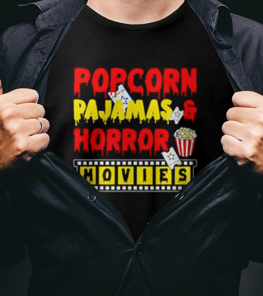 Popcorn Pajamas And Horror Movies T-Shirt