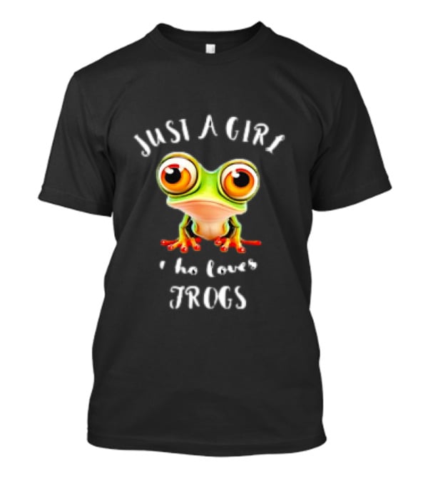 Just A Girl Who Loves Frogs Red Eyed Tree Frog Meme T-Shirt