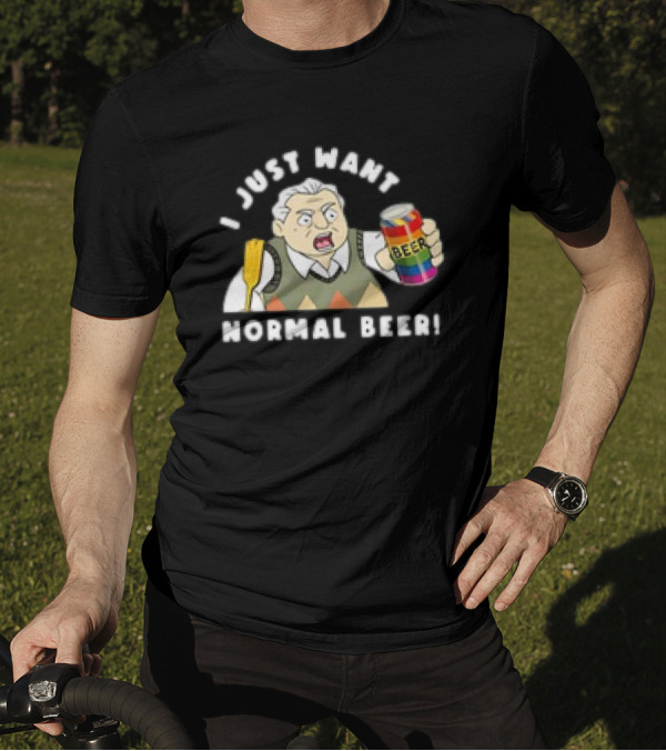 I Just Want Normal Beer Rainbow Can Man With Paddle T-Shirt