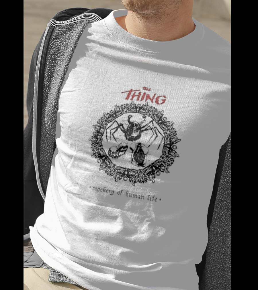 The Thing Mockery Of Human Life Retro Horror T-Shirt