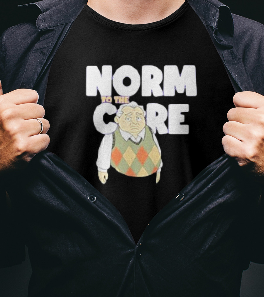 Norm To The Core The New Norm Show T-Shirt