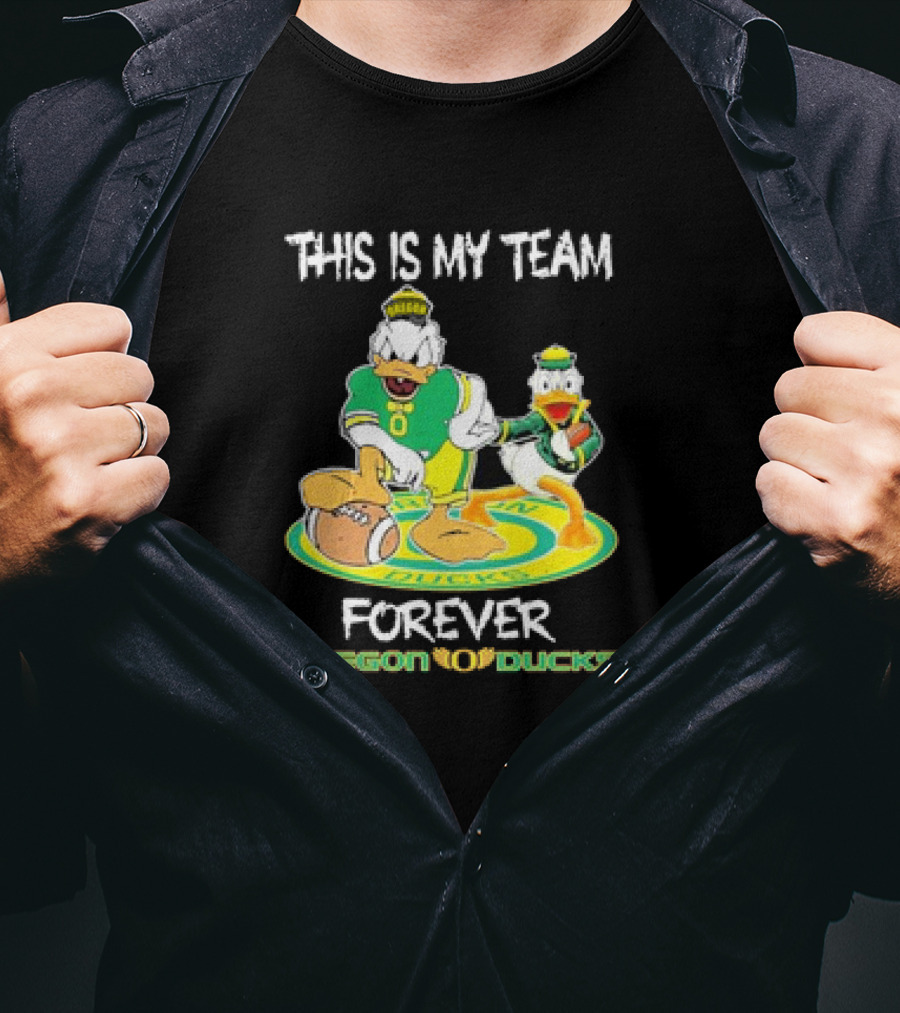 This Is My Team Oregon Ducks Mickey Donald Forever T-Shirt