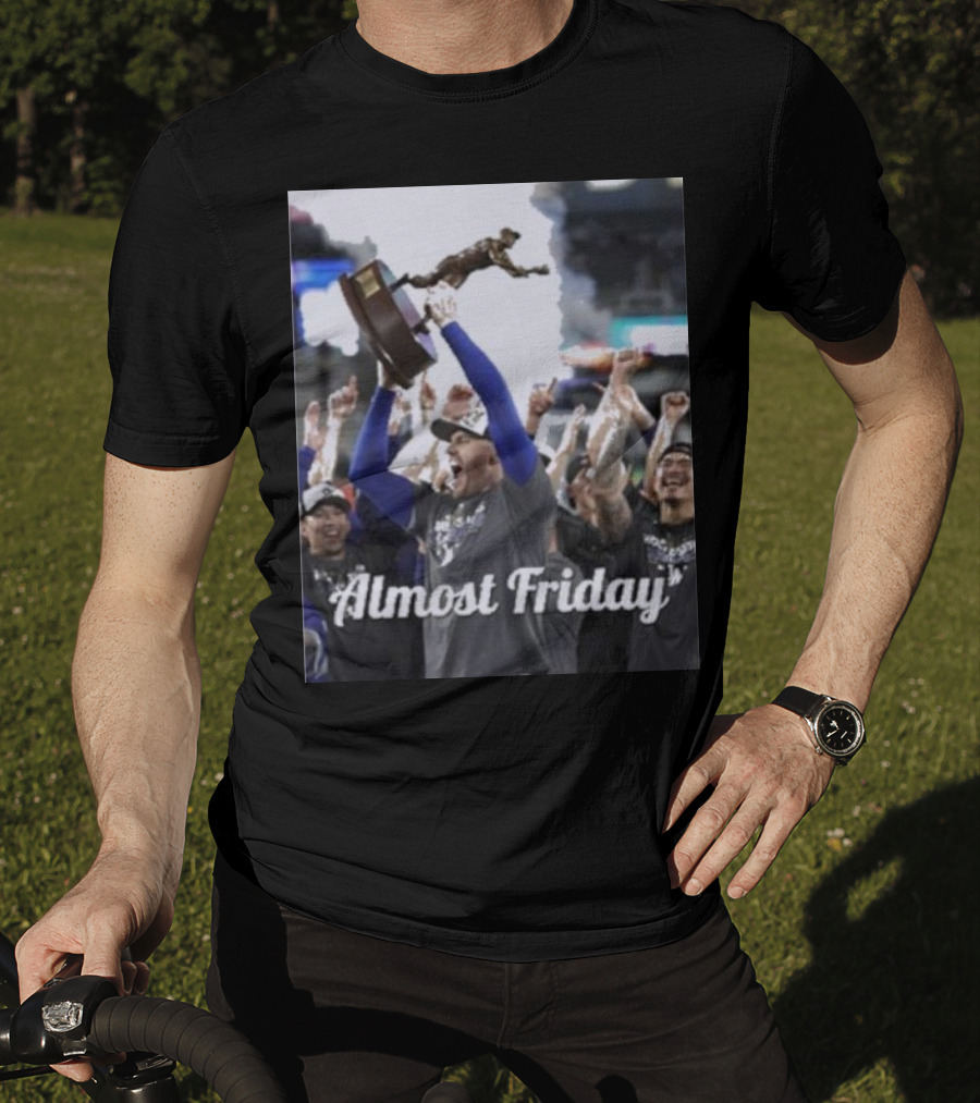 Almost Friday Freddie Freeman MVP Celebration Victory T-Shirt