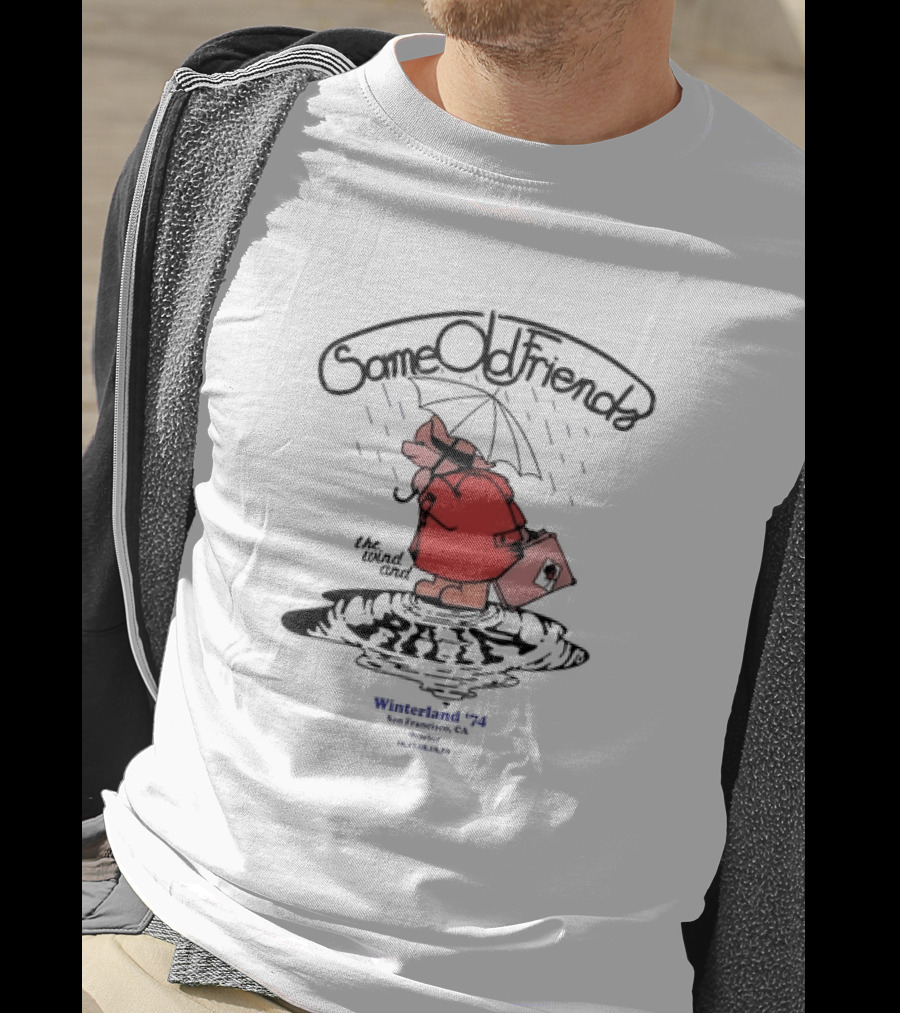 Same Old Friends The Wind And Winterland '74 San Francisco CA T-Shirt