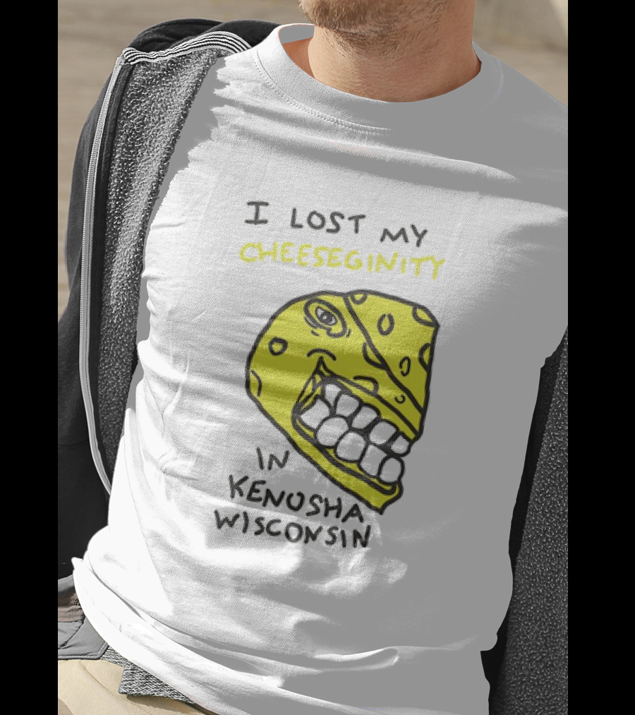 I Lost My Cheeseginity In Kenosha Wisconsin Cheese Face T-Shirt