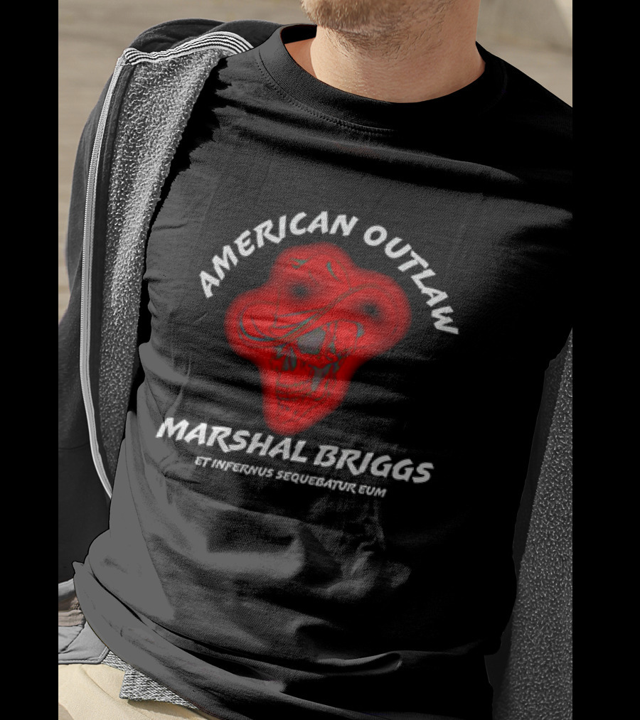 American Outlaw Marshal Briggs Et Infernus Sequebatur Eum T-Shirt