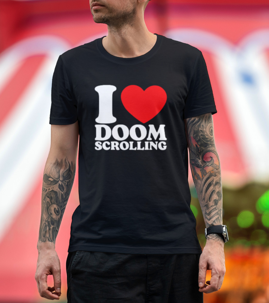 I Heart Doom Scrolling Bold White Text Red Heart T-Shirt