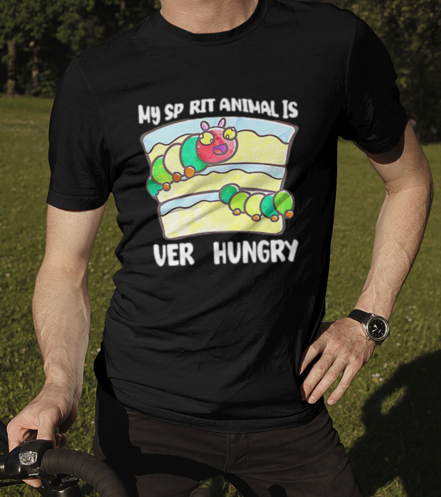 My Spirit Animal Is Very Hungry Caterpillar Cake Slice T-Shirt