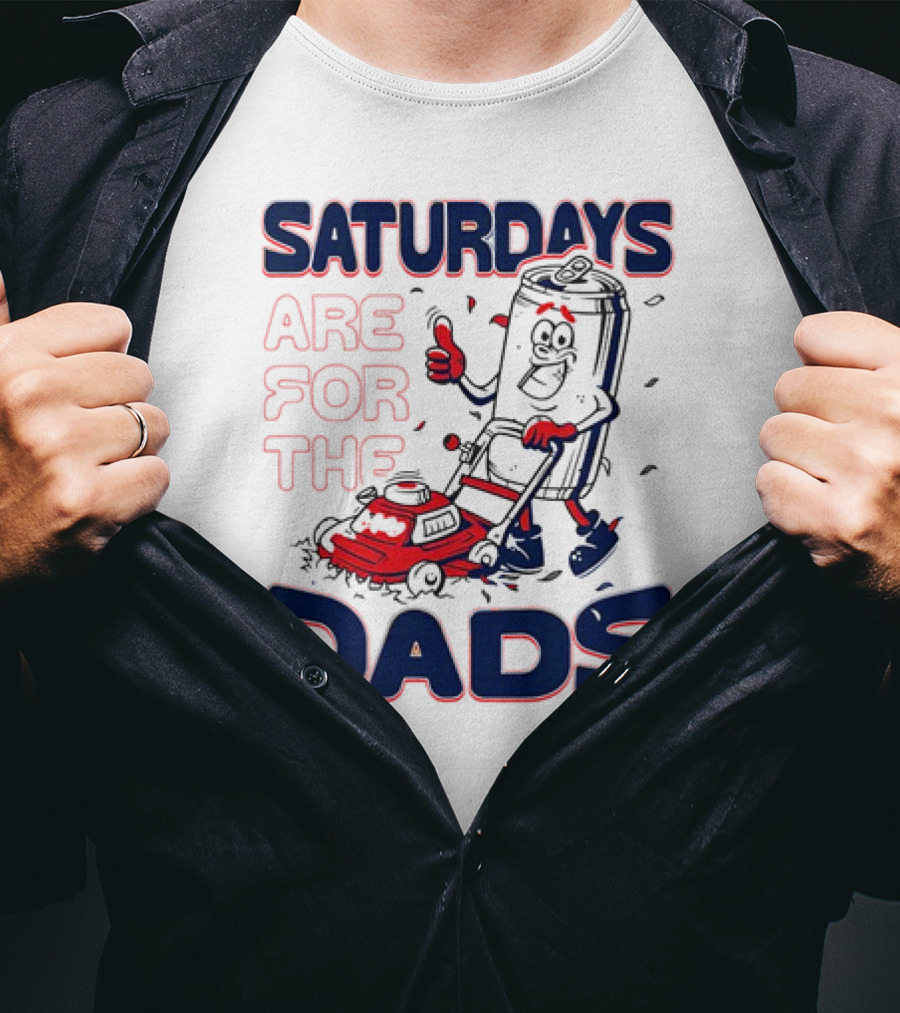 Saturdays Are For The Dads Can Mowing Mower T-Shirt