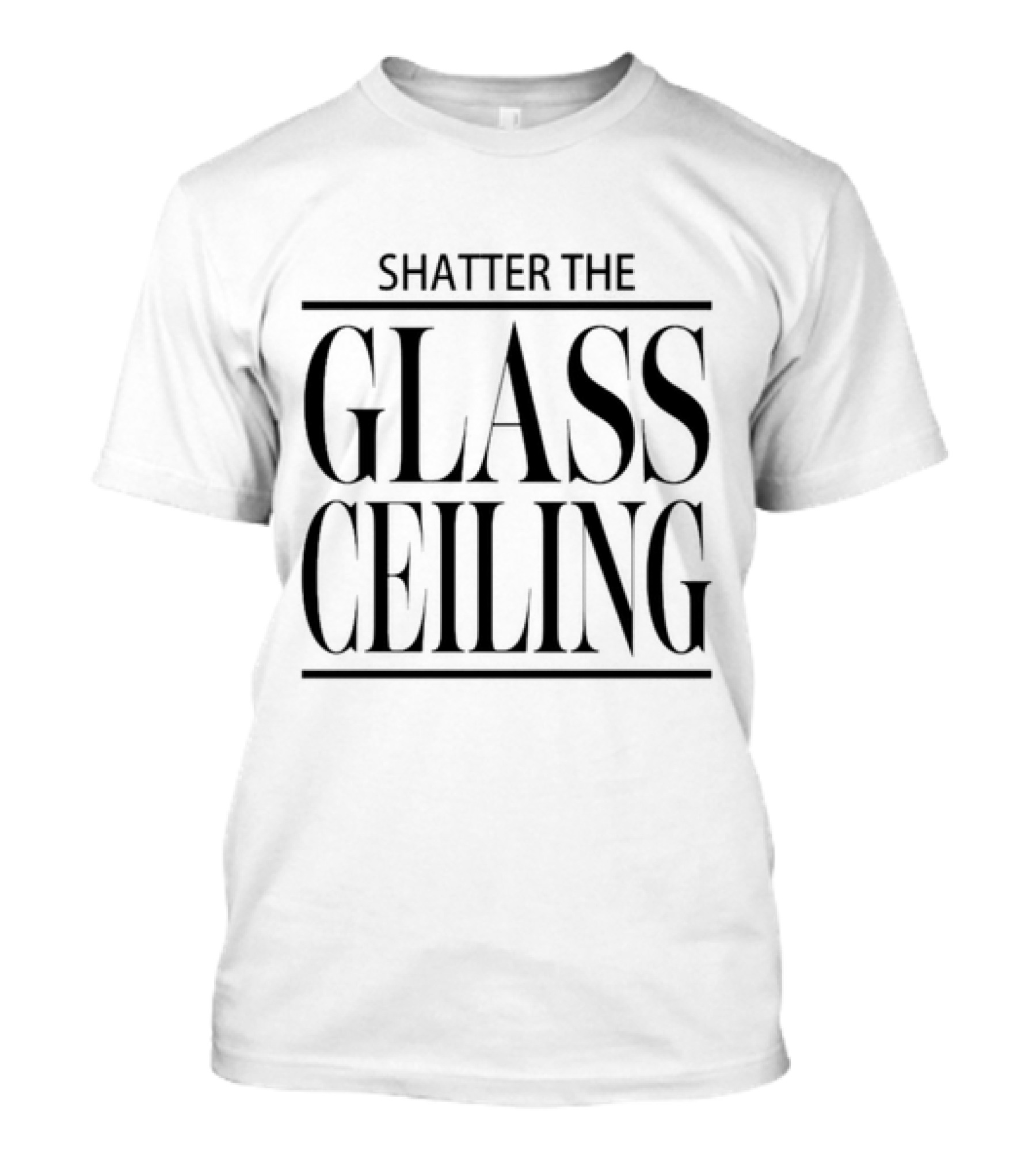 Shatter The Glass Ceiling T-Shirt
