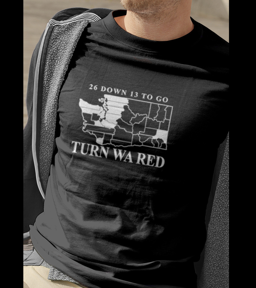 26 Down 13 To Go Turn WA Red Washington State Map T-Shirt