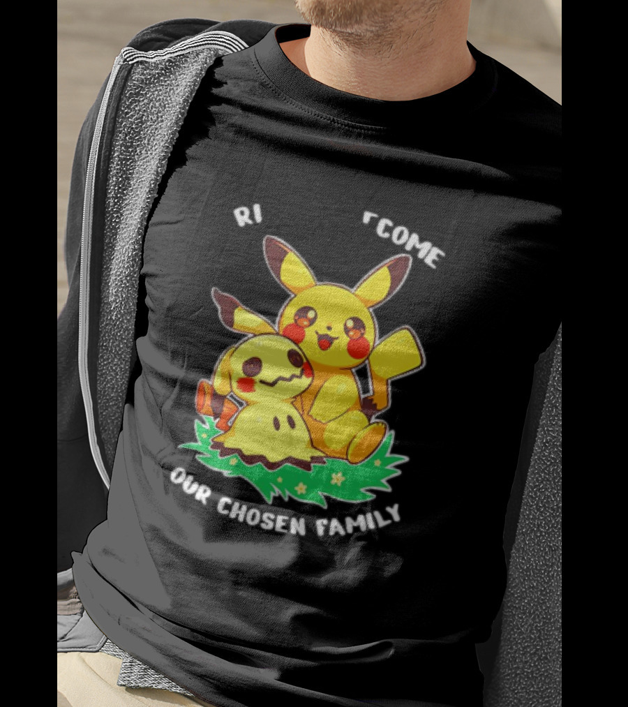 Pikachu And Mimikyu Become Our Chosen Family T-Shirt
