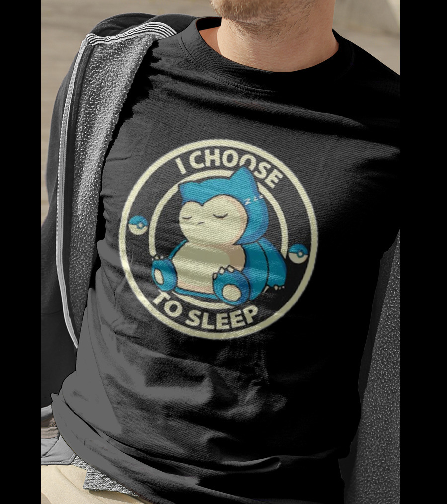 I Choose To Sleep Snorlax Pokémon T-Shirt