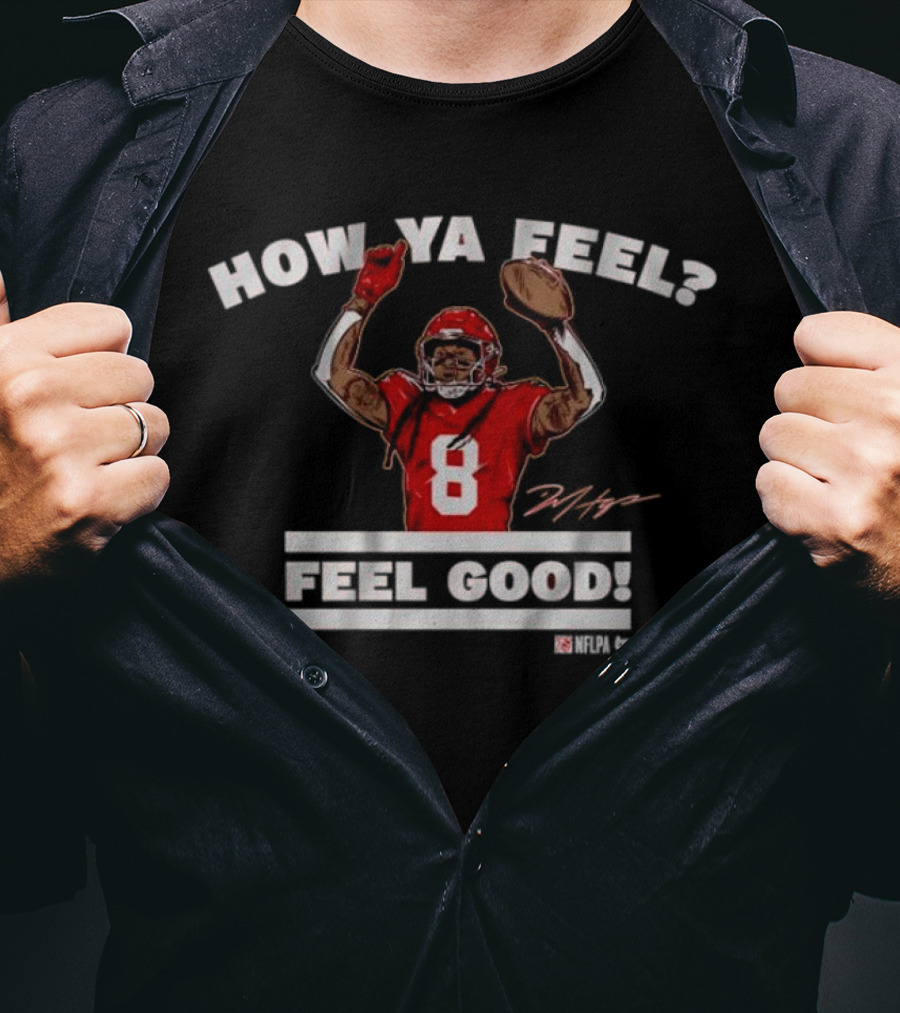 How Ya Feel Feel Good NFLPA Deandre Hopkins Signature 8 T-Shirt
