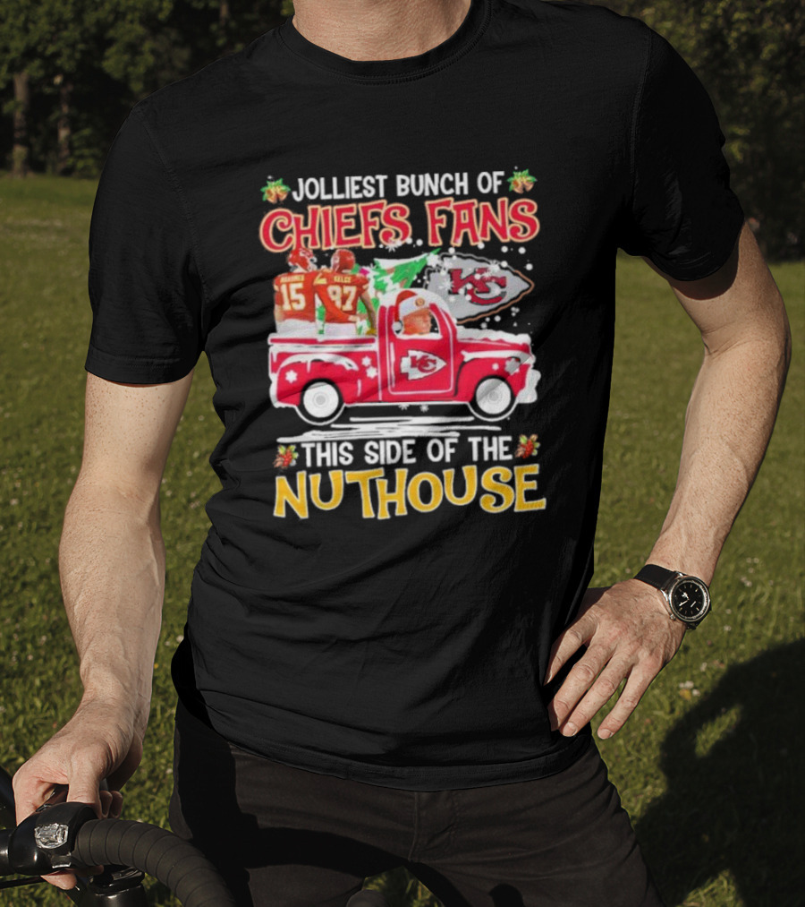 Jolliest Bunch Of Chiefs Fans This Side Of The Nuthouse Christmas Mahomes Kelce Reid KC T-Shirt