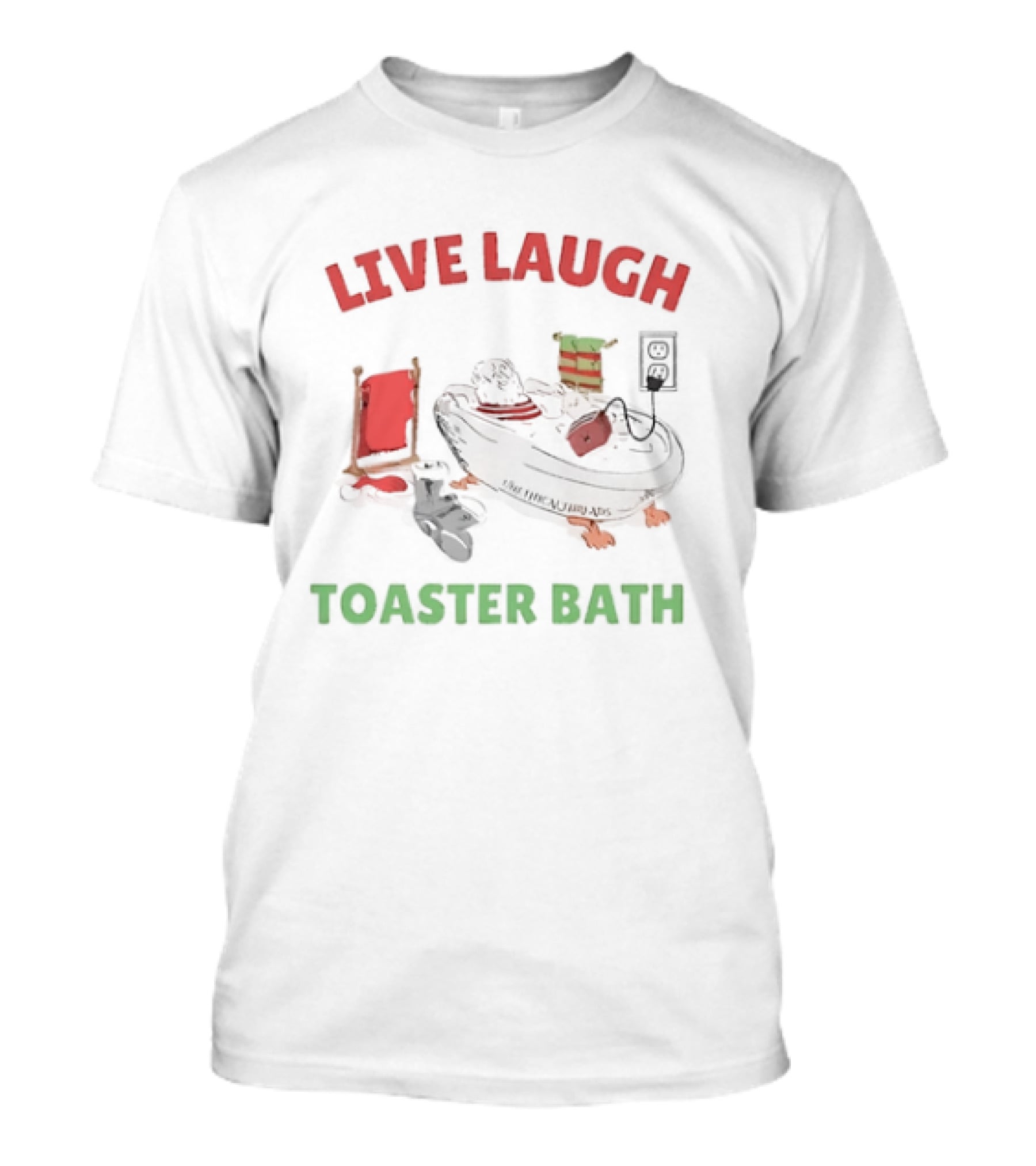 Live Laugh Toaster Bath Santa Christmas T-Shirt