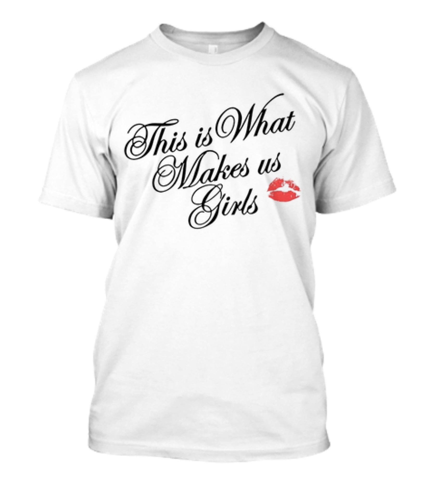 This Is What Makes Us Girls Lip Print T-Shirt
