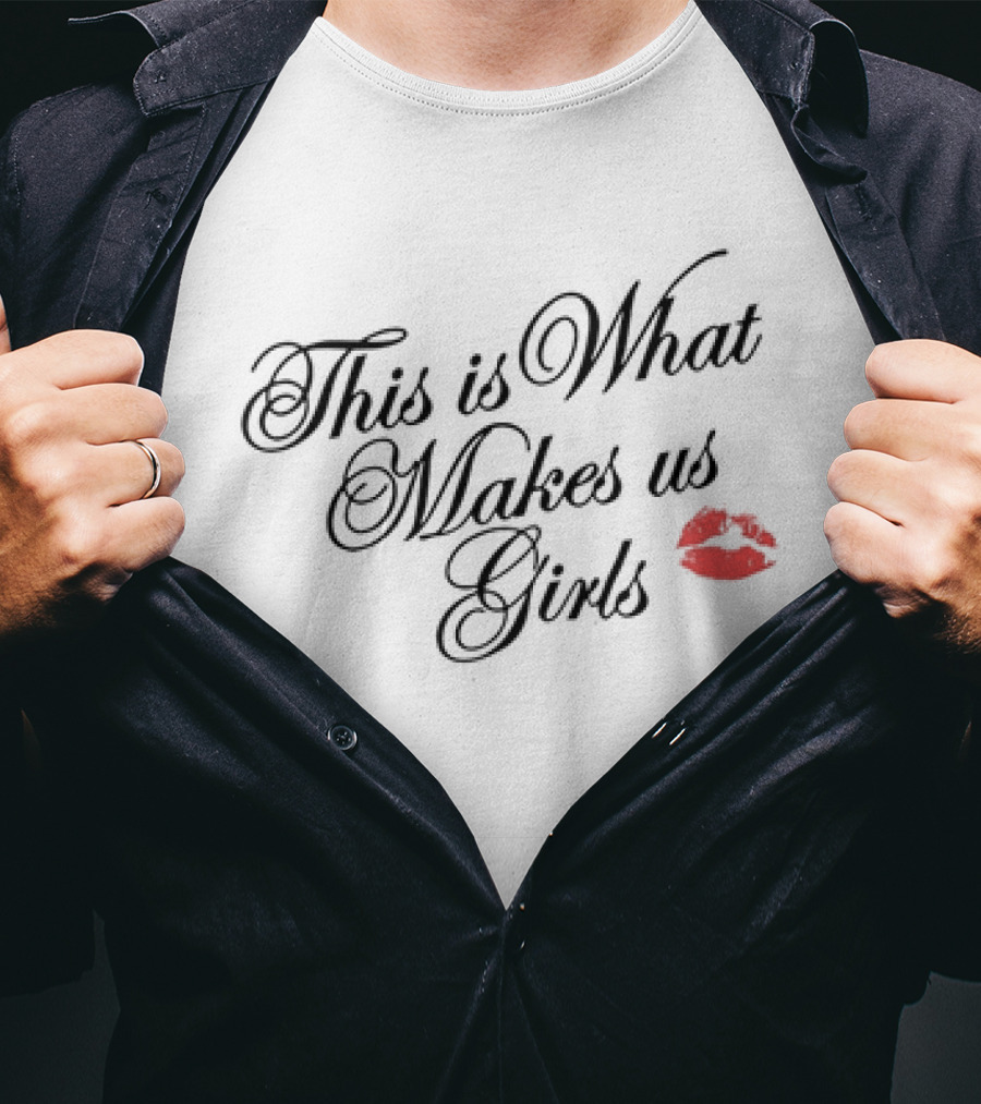 This Is What Makes Us Girls Lip Print T-Shirt