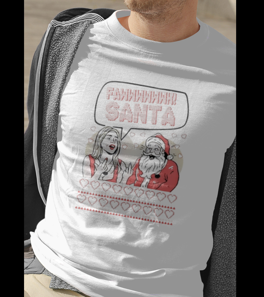 Fawwwk Santa Ugly Christmas Sweater Funny Holiday T-Shirt