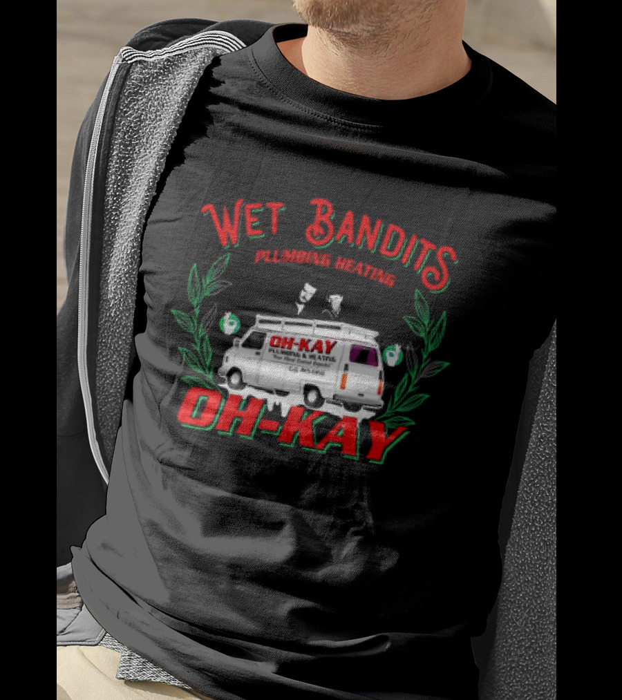 Wet Bandits Plumbing Heating Oh-Kay Christmas Movies Van T-Shirt