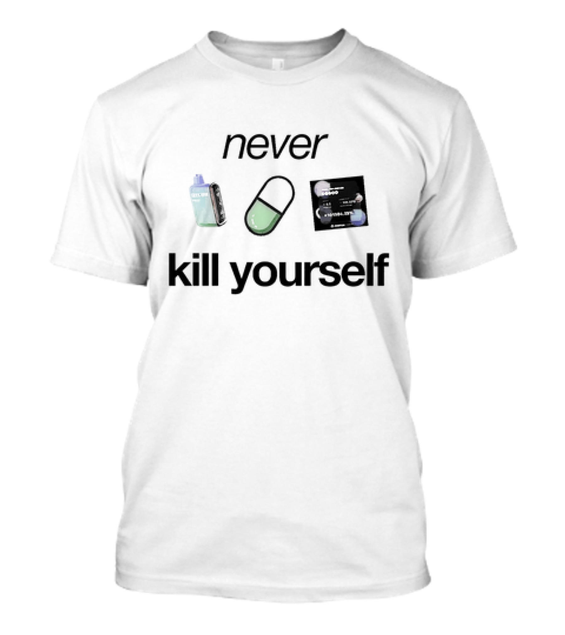 Never Kill Yourself Sad Aesthetics Vintage Vaporwave Pill Retro 90s Grunge T-Shirt