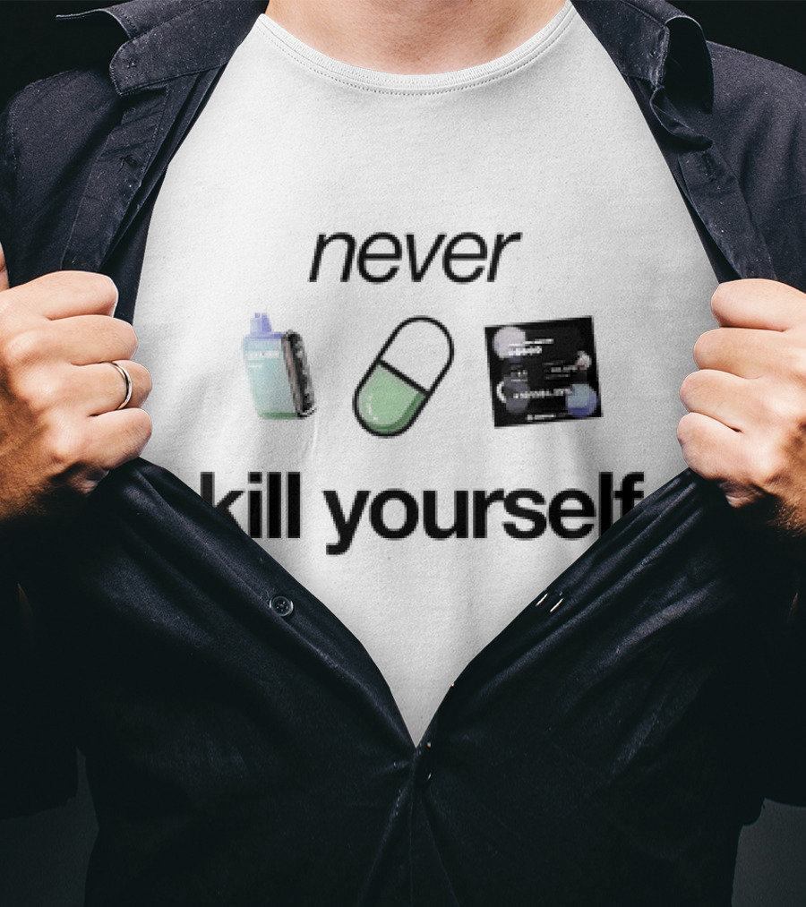 Never Kill Yourself Sad Aesthetics Vintage Vaporwave Pill Retro 90s Grunge T-Shirt
