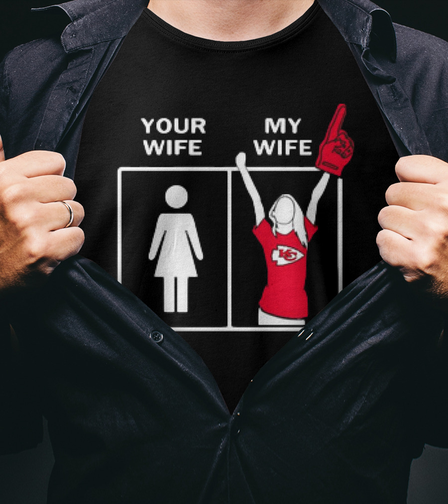 Your Wife My Wife Fan Girls Kansas City Chiefs Enthusiast T-Shirt
