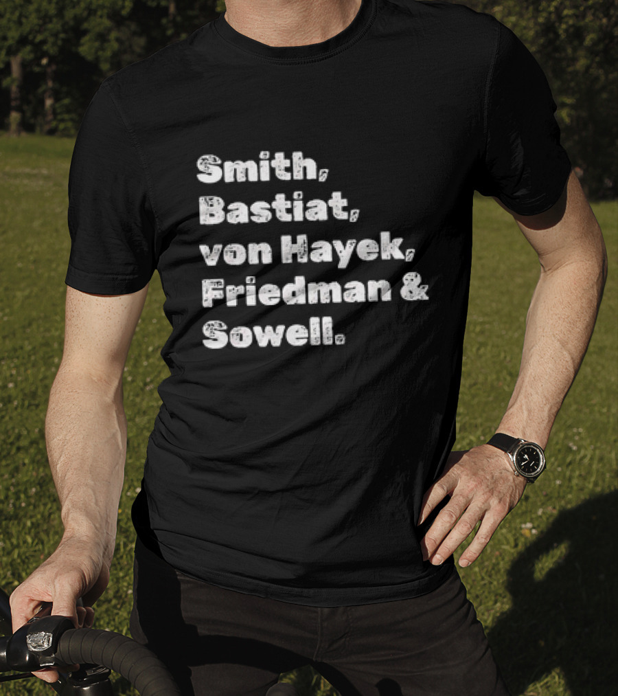 Smith Bastiat Von Hayek Friedman Sowell Text Names T-Shirt