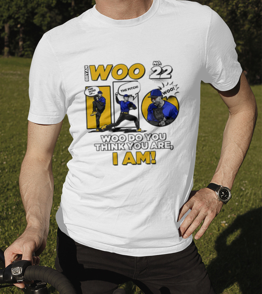 Bryan Woo No 22 The Pitch Woo Do You Think You Are I Am T-Shirt