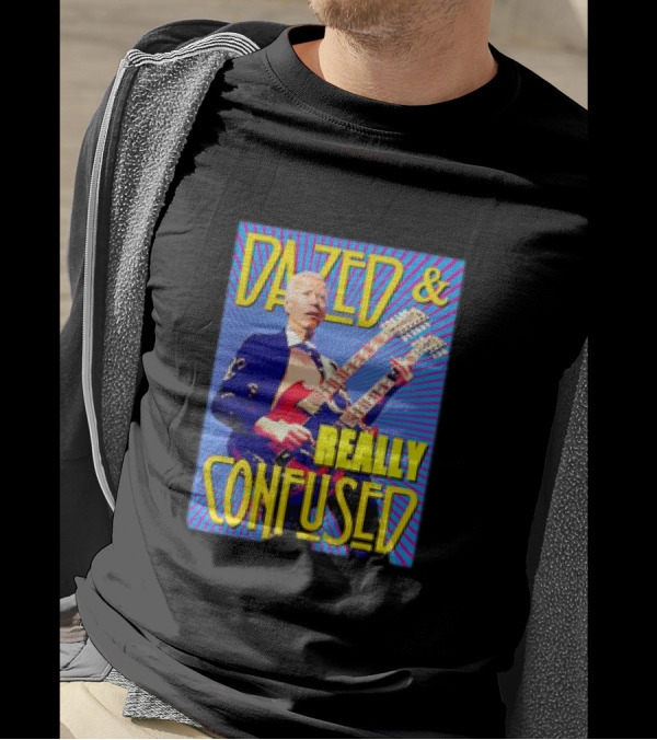 Dazed And Really Confused Joe Biden Double Guitar T-Shirt