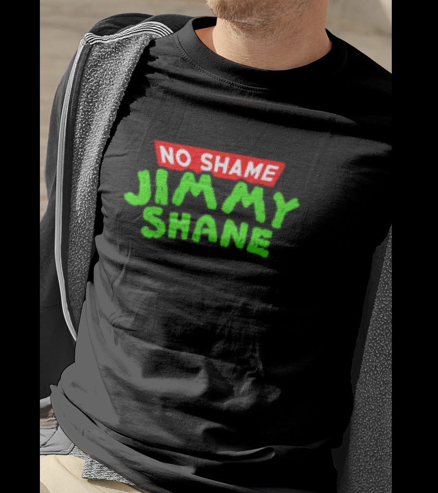 No Shame Jimmy Shane T-Shirt