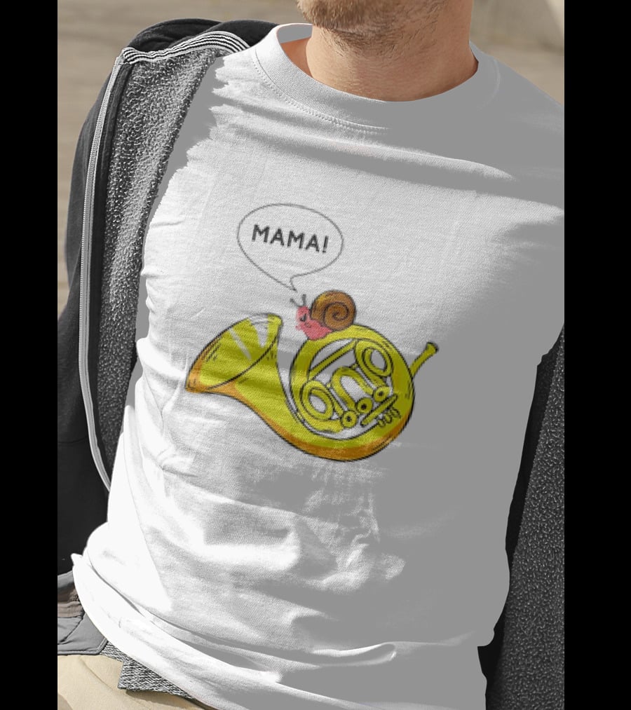 MAMA Snail French Horn Orchestra Marching Band Pun T-Shirt