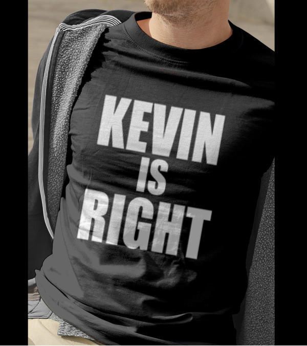 Kevin Owens Original Kevin Is Right T-Shirt