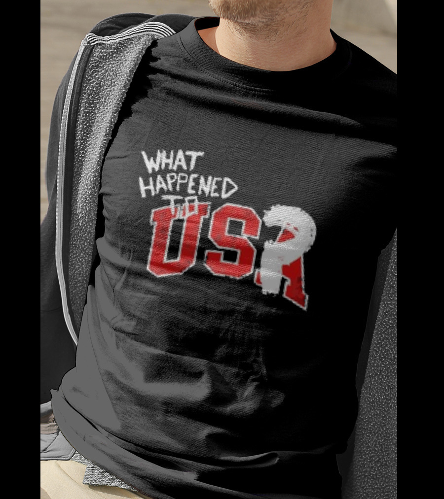 What Happened To USA Red Lettering T-Shirt