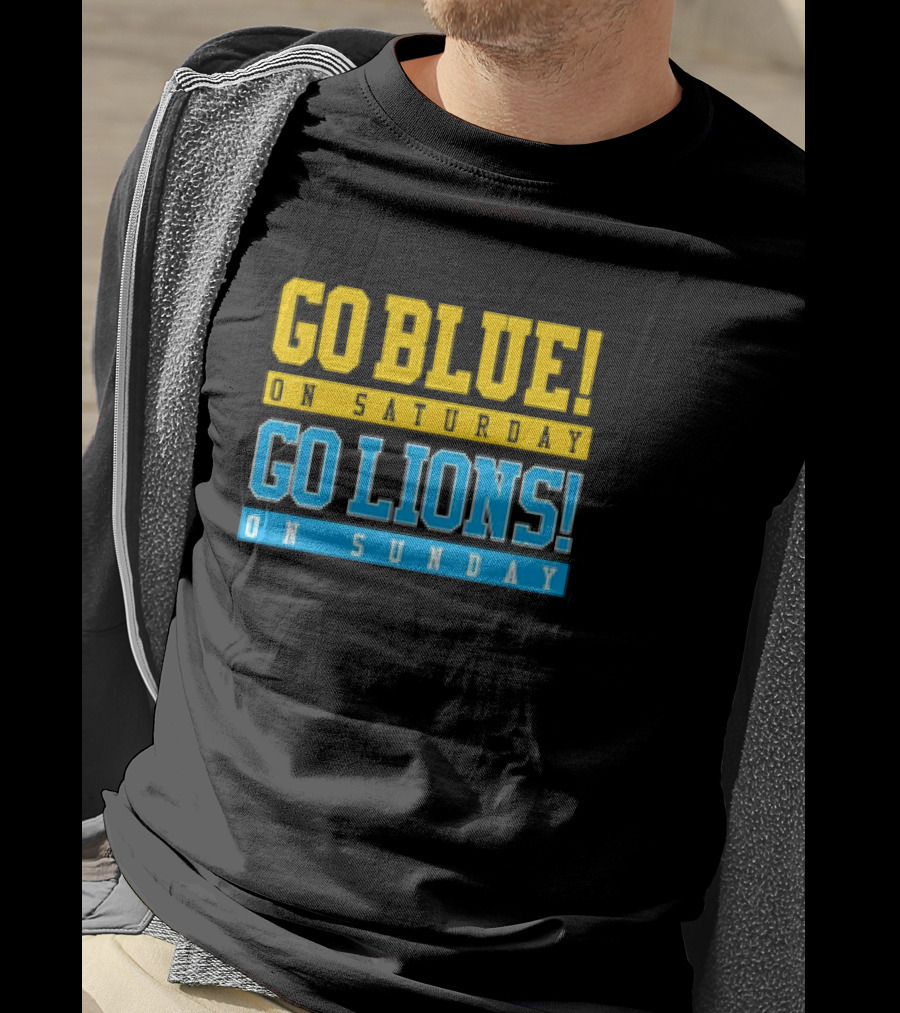 Go Blue Go Lions Michigan Wolverines Detroit Lions Fan Gear T-Shirt