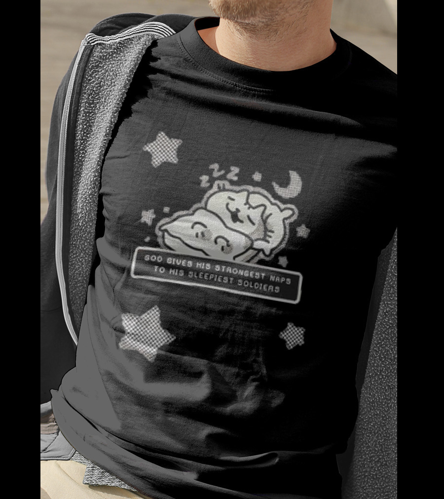 Strongest Naps Sleepiest Soldiers God Pillow Cuddles Moon Stars T-Shirt
