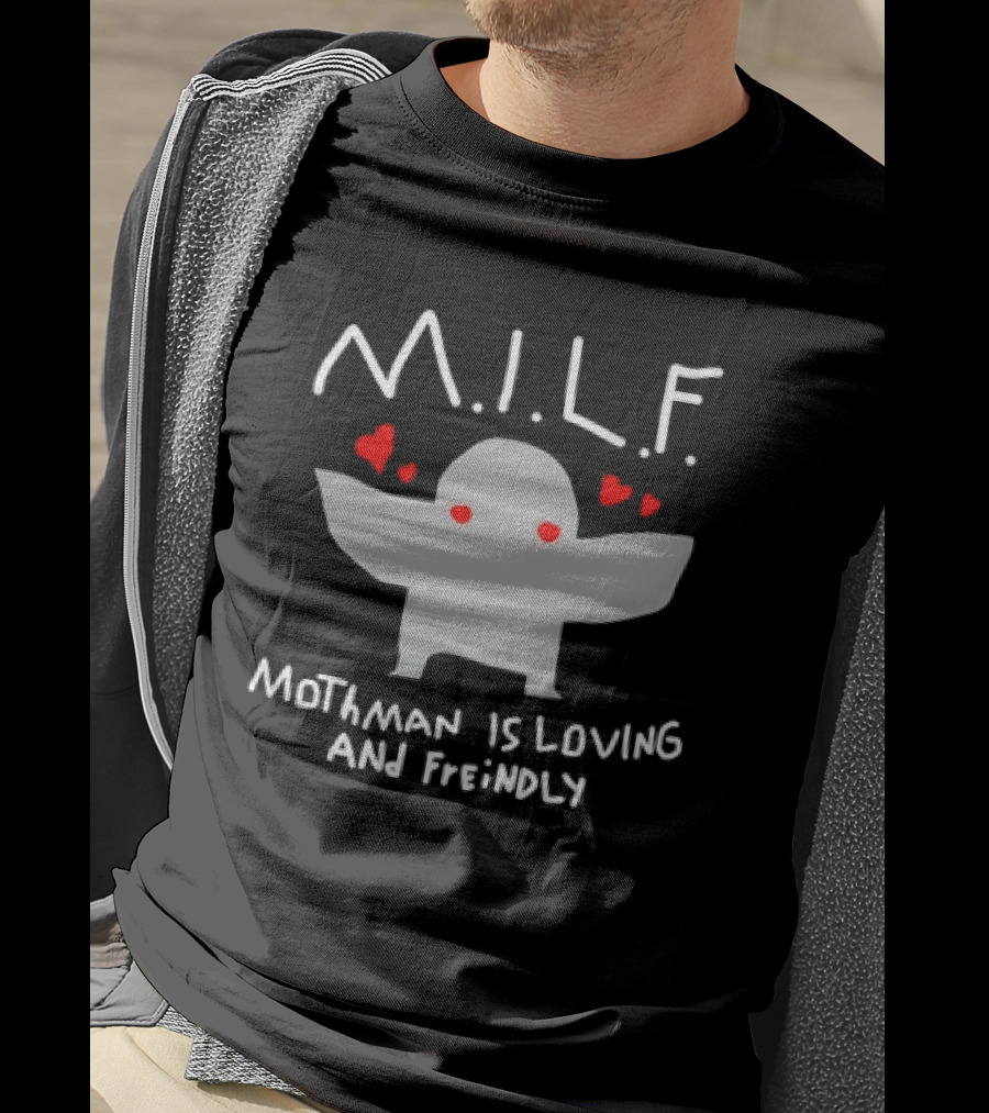 Mothman Is Loving And Friendly M.I.L.F. Hearts T-Shirt