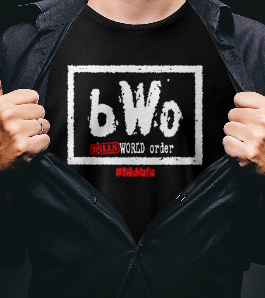 BWo Bills World Order Bills Mafia #BillsMafia T-Shirt